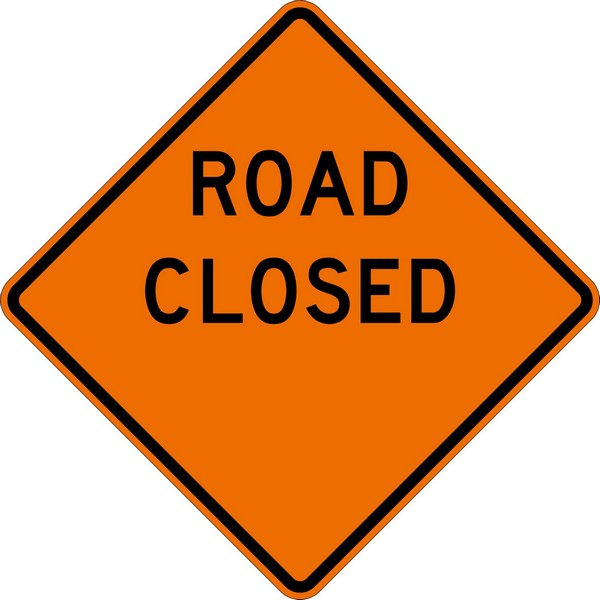 Road Closed Sign | Order Road Closed Signs for Sale - Trans-Supply